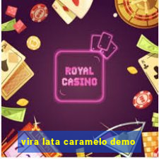 vira lata caramelo demo